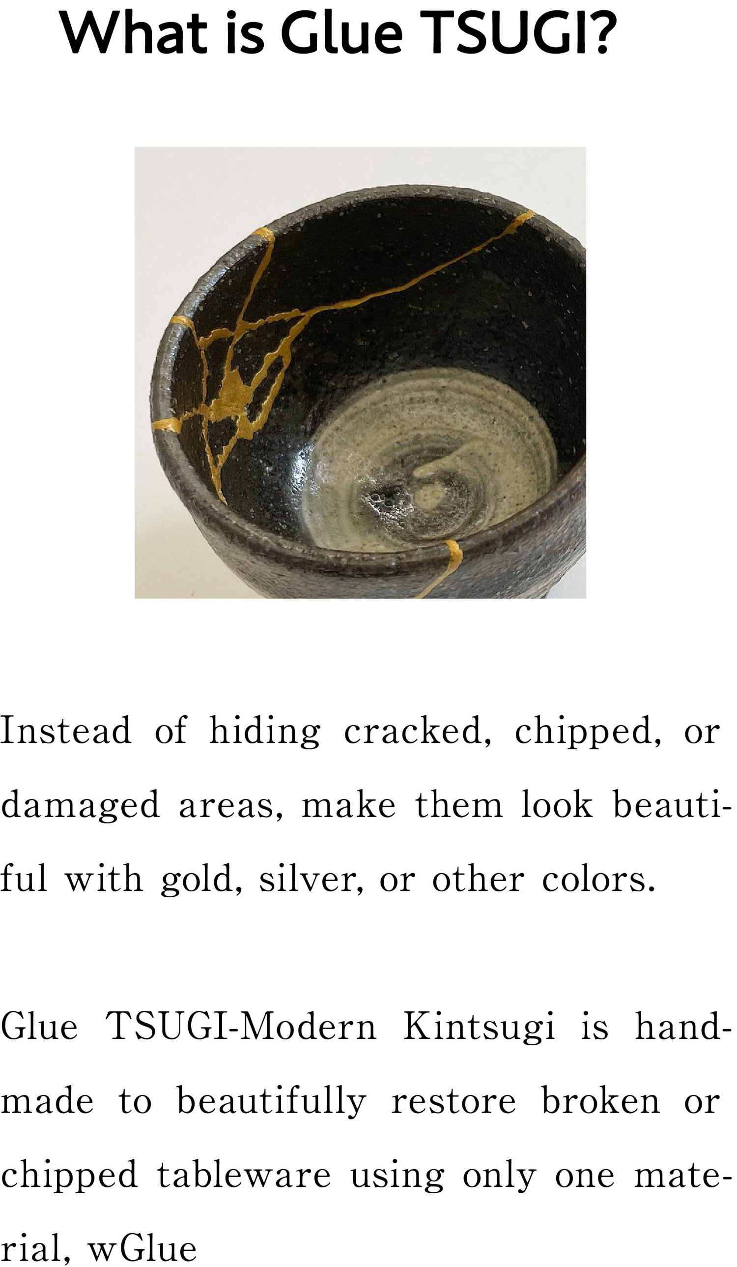 What is a Glue TSUGI?
